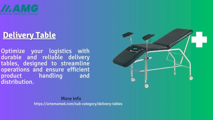 Types of Delivery Tables in Maternity Care