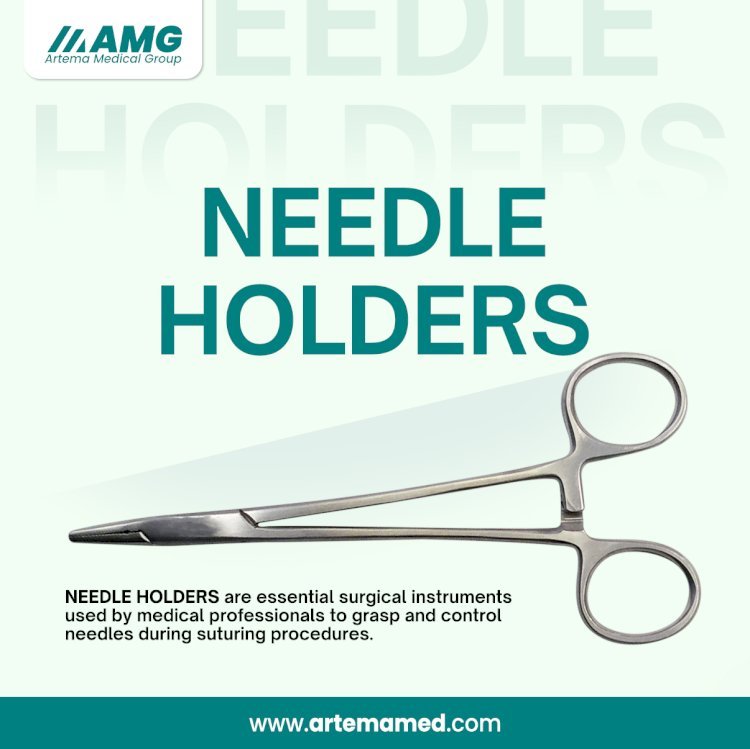 The Advantages of Needle Holders in Surgery