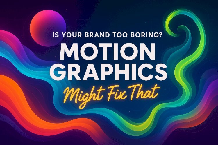 Motion Graphics