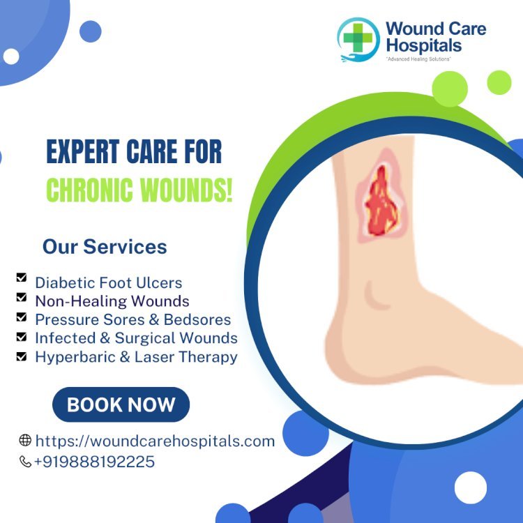 Chronic Wounds Treatment in hyderabad | Kukatpally | KPHB - WCH
