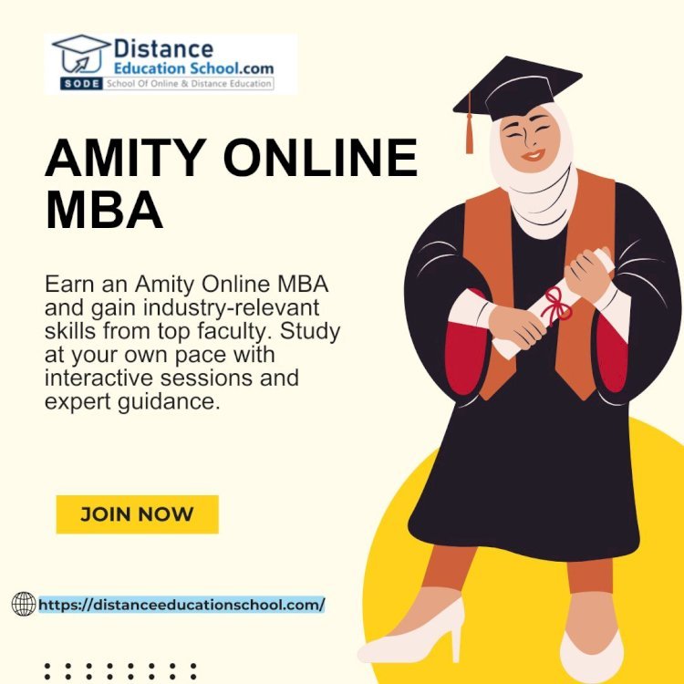 Amity University Online MBA in Delhi: Admission Open Now