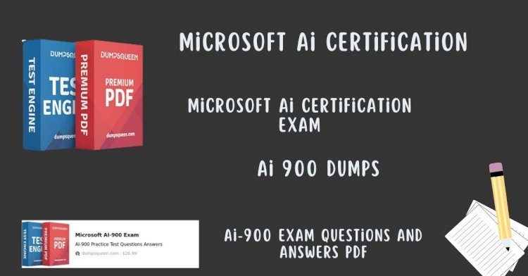 Best Tips on How to Pass with ai 900 dumps and DumpsQueen