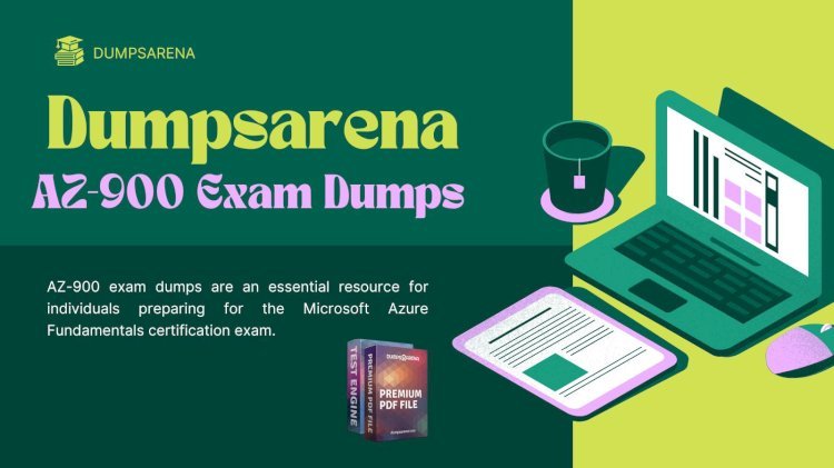 Dumps Arena Helps You Pass the AZ-900 Exam in 2025