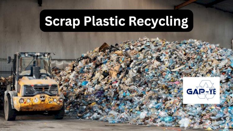 Scrap plastic recycling, a sustainable eco-friendly approach