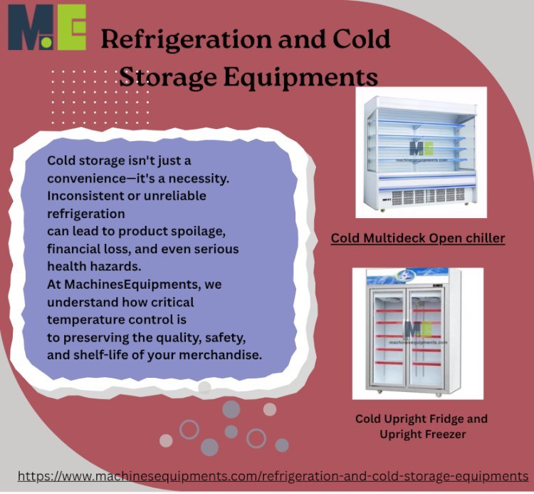 Advanced Refrigeration and Cold Storage Equipment 