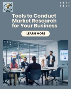 Essential Tools to Conduct Market Research for Your Business