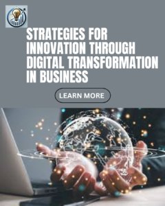  Strategies for Innovation Through Digital Transformation in Business