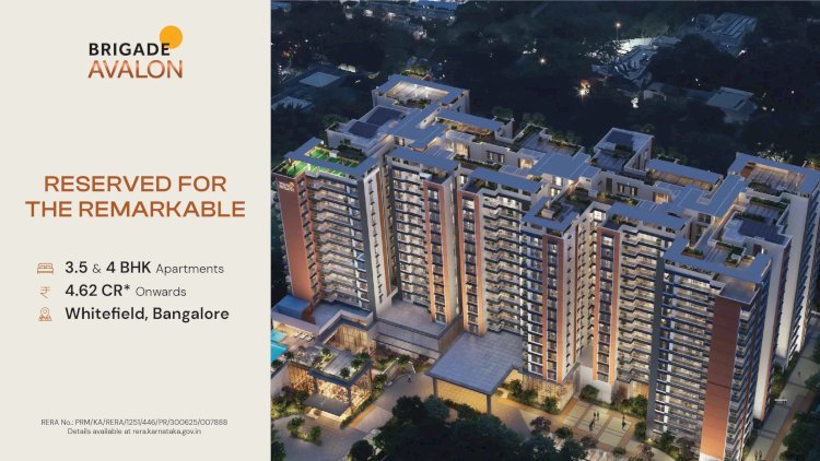 Brigade Avalon – Redefining Premium Living in Whitefield, Bangalore