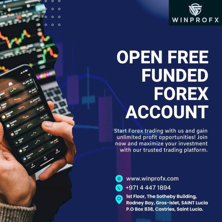 Get Started Today with Free Funded Forex Account