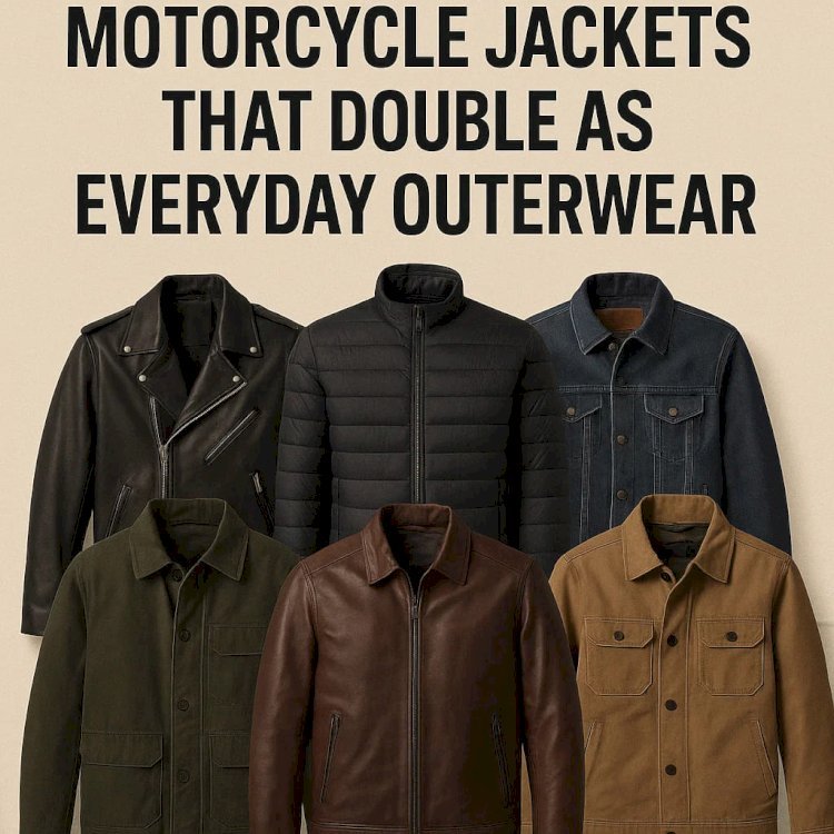 Top 7 Men’s Motorcycle Jackets That Double as Everyday Outerwear