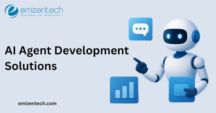 AI Agent Development Solutions: Crafting Smart Agents for Modern Enterprises