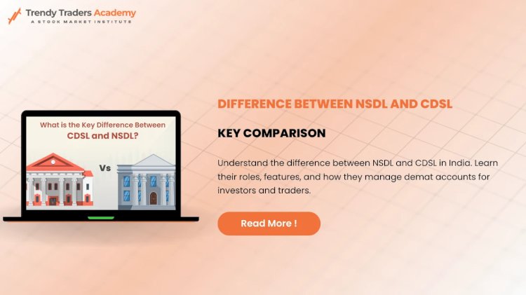 Difference Between NSDL and CDSL Explained Simply