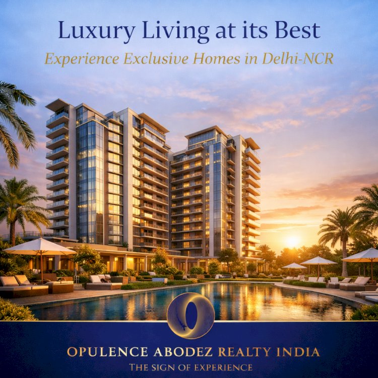  Best Real Estate Consultant in Noida – Opulence Abodez Realty India