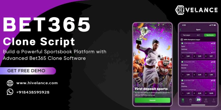 Launch Your Own Bet365-Style Betting Platform in Record Time