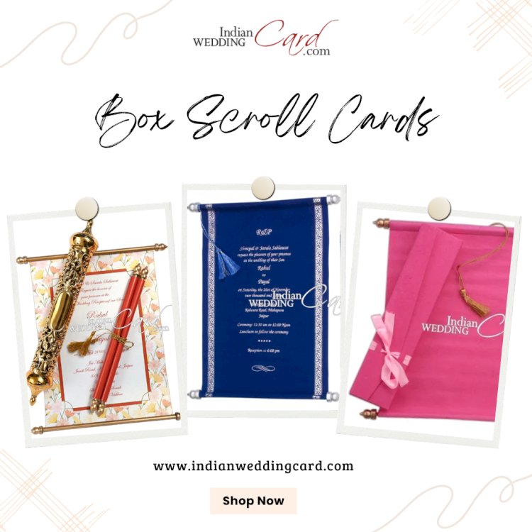 Elegant Box Scroll Cards Designs for Luxury Celebrations
