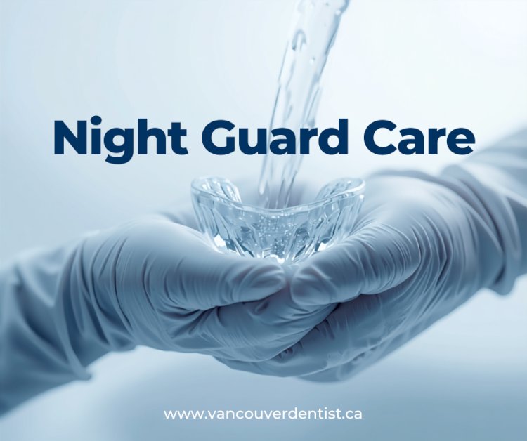 How to Clean and Maintain Your Night Guard: 10 Essential Tips