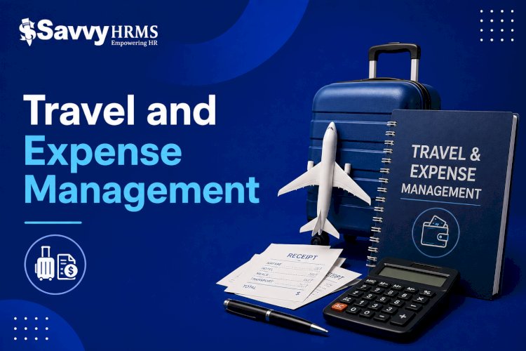 Rolling Out a Travel and Expense System: A Step-by-Step Roadmap