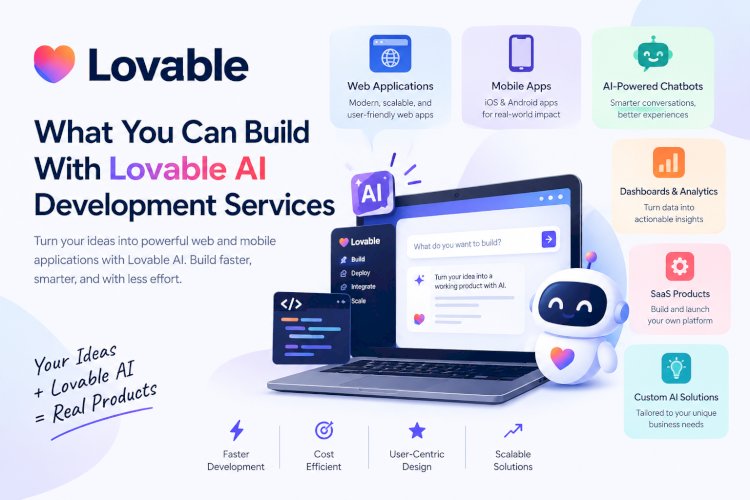 What You Can Build With Lovable AI Development Services
