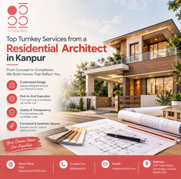 Top Turnkey Services from a Residential Architect in Kanpur